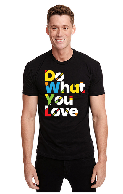 Do What You Love Short-Sleeved T-Shirt