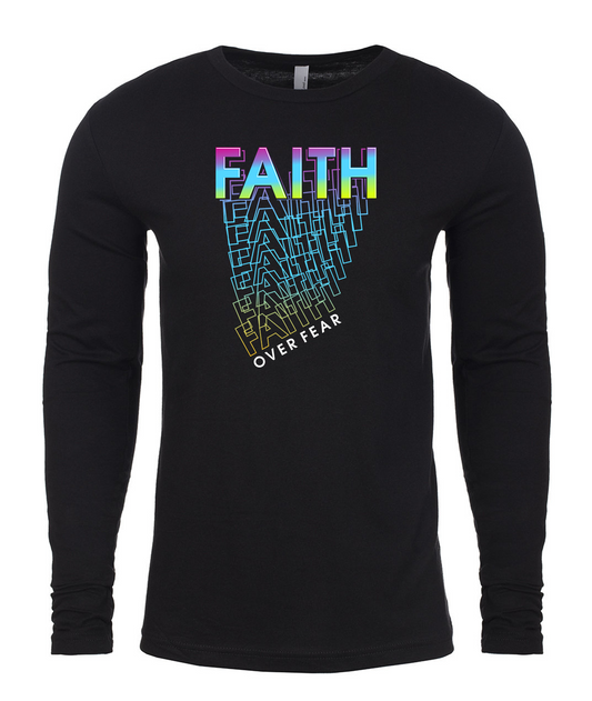 Faith Over Fear Long-Sleeved T-Shirt