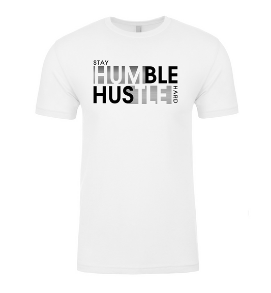Stay Humble. Hustle Hard. Short-Sleeved T-Shirt